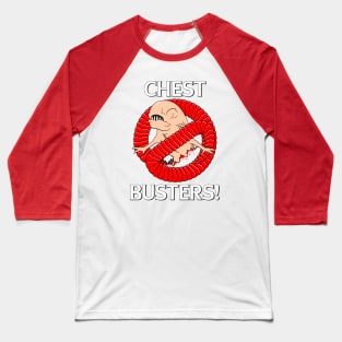 Chestbusters! Baseball T-Shirt